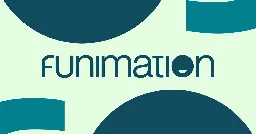 Funimation’s solution for wiping out digital libraries could be good, if it works